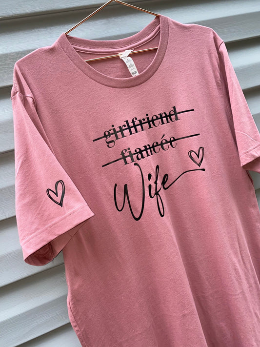 Girlfriend Fiancée Wife Tee